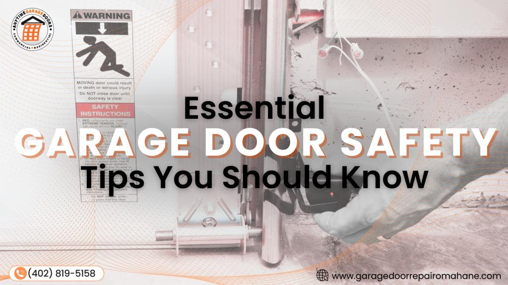 Blog Title: Essential Garage Door Safety Tips You Should Know
